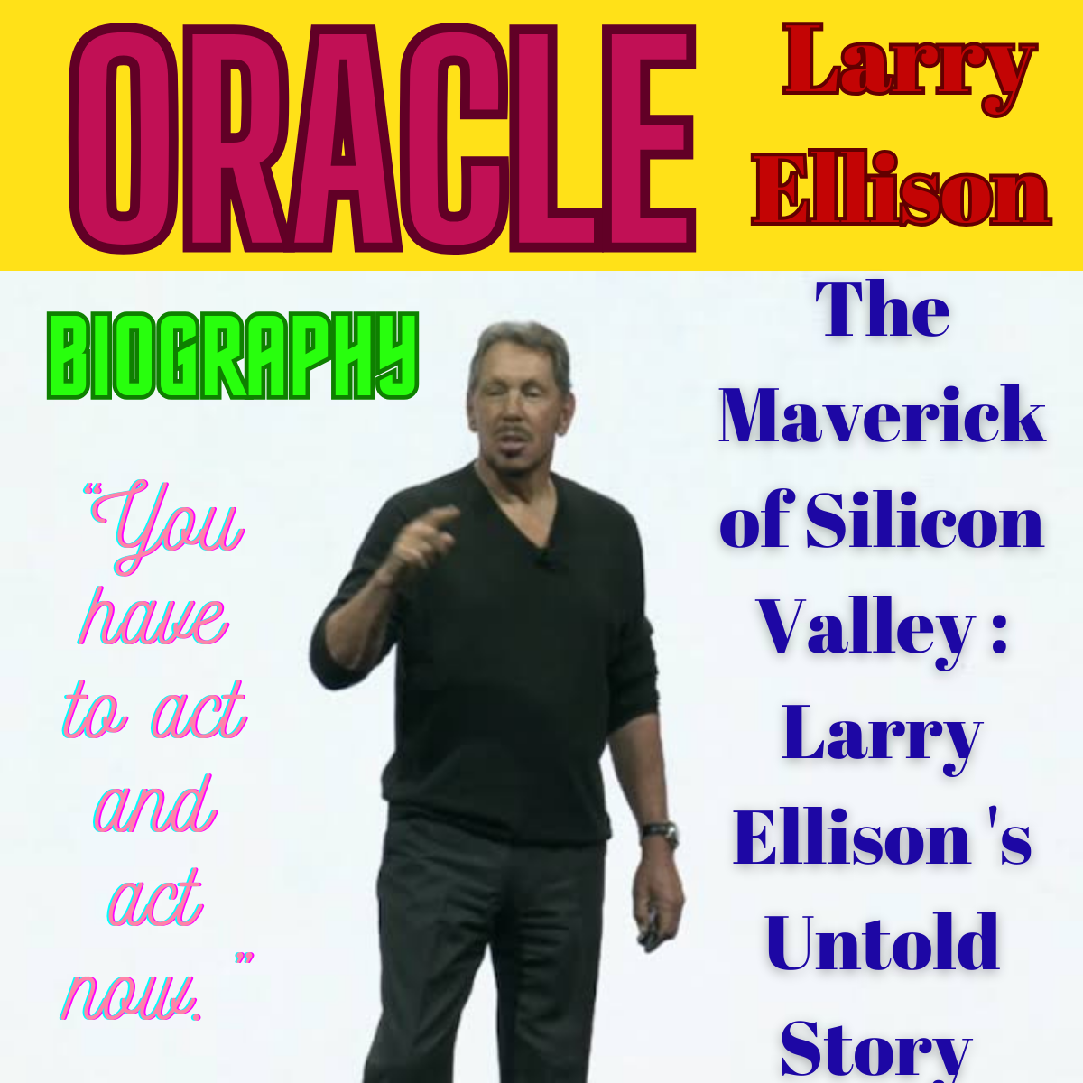 Larry Ellison's Biography