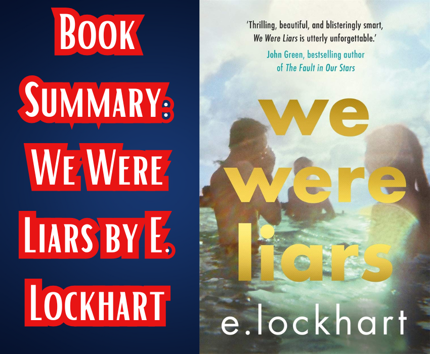 Book Summary: We Were Liars by E. Lockhart